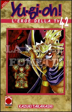 YU GI OH! L'EROE DELLA TV #    42